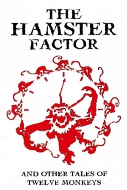 Постер The Hamster Factor and Other Tales of 'Twelve Monkeys'